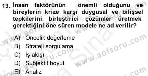 Kriz İletişimi Ve Yönetimi Dersi 2018 - 2019 Yılı (Vize) Ara Sınav Soruları 13. Soru