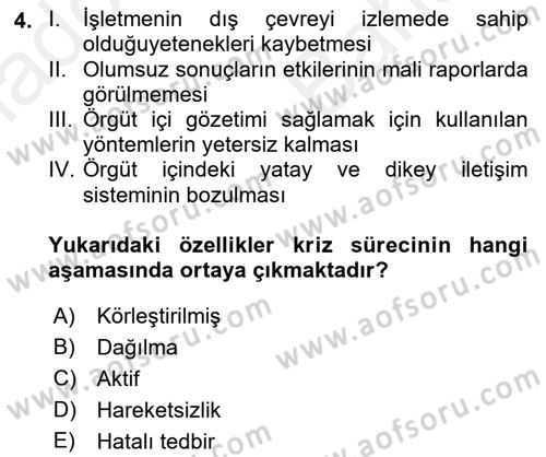 Kriz İletişimi Ve Yönetimi Dersi 2018 - 2019 Yılı (Vize) Ara Sınav Soruları 4. Soru