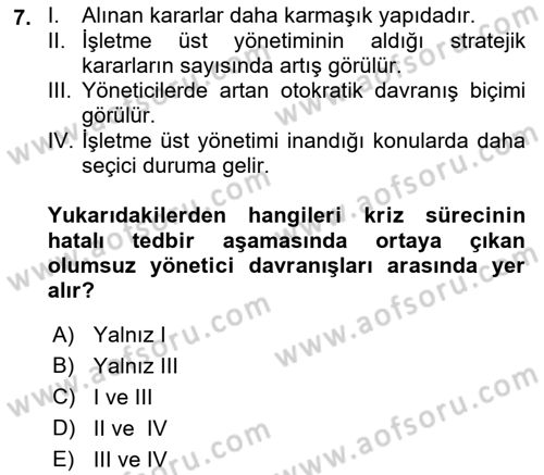 Kriz İletişimi Ve Yönetimi Dersi 2018 - 2019 Yılı (Vize) Ara Sınav Soruları 7. Soru