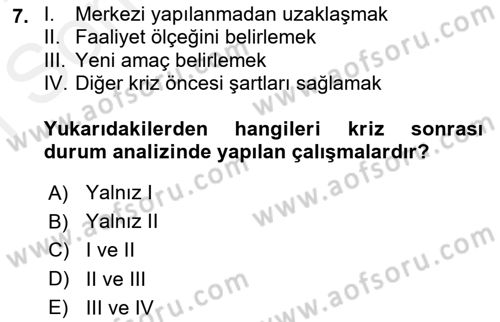 Kriz İletişimi Ve Yönetimi Dersi 2018 - 2019 Yılı (Final) Dönem Sonu Sınav Soruları 7. Soru
