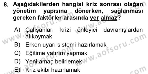 Kriz İletişimi Ve Yönetimi Dersi 2018 - 2019 Yılı (Final) Dönem Sonu Sınav Soruları 8. Soru