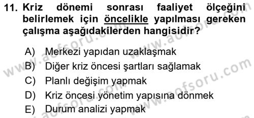 Kriz İletişimi Ve Yönetimi Dersi 2018 - 2019 Yılı Yaz Okulu Sınav Soruları 11. Soru