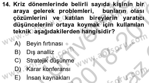 Kriz İletişimi Ve Yönetimi Dersi 2018 - 2019 Yılı Yaz Okulu Sınav Soruları 14. Soru