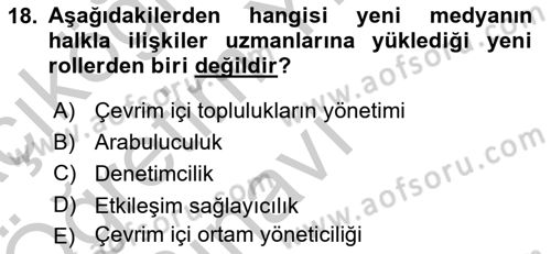 Kriz İletişimi Ve Yönetimi Dersi 2018 - 2019 Yılı Yaz Okulu Sınav Soruları 18. Soru