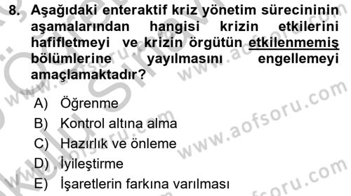 Kriz İletişimi Ve Yönetimi Dersi 2018 - 2019 Yılı Yaz Okulu Sınav Soruları 8. Soru