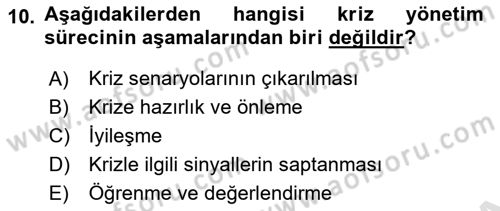 Kriz İletişimi Ve Yönetimi Dersi 2020 - 2021 Yılı Yaz Okulu Sınav Soruları 10. Soru