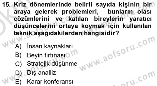 Kriz İletişimi Ve Yönetimi Dersi 2020 - 2021 Yılı Yaz Okulu Sınav Soruları 15. Soru