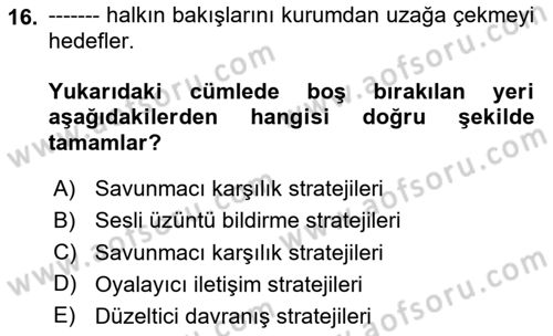 Kriz İletişimi Ve Yönetimi Dersi 2020 - 2021 Yılı Yaz Okulu Sınav Soruları 16. Soru