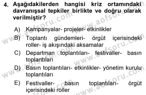 Kriz İletişimi Ve Yönetimi Dersi 2020 - 2021 Yılı Yaz Okulu Sınav Soruları 4. Soru