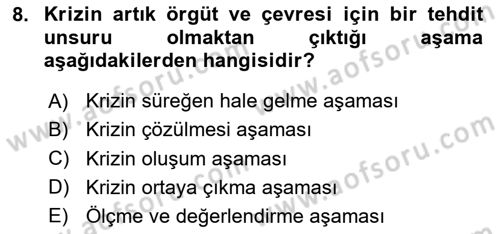 Kriz İletişimi Ve Yönetimi Dersi 2020 - 2021 Yılı Yaz Okulu Sınav Soruları 8. Soru