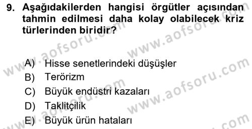 Kriz İletişimi Ve Yönetimi Dersi 2020 - 2021 Yılı Yaz Okulu Sınav Soruları 9. Soru