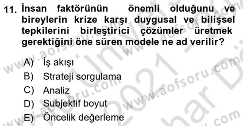 Kriz İletişimi Ve Yönetimi Dersi 2021 - 2022 Yılı (Vize) Ara Sınav Soruları 11. Soru