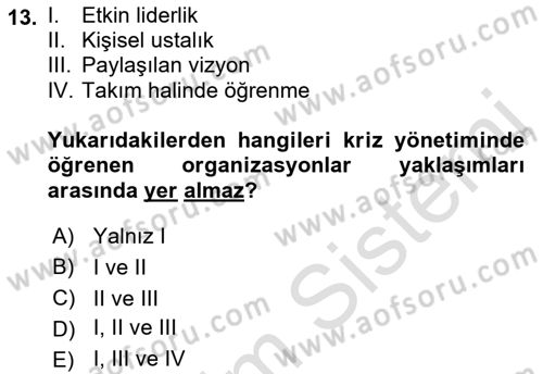 Kriz İletişimi Ve Yönetimi Dersi 2021 - 2022 Yılı (Vize) Ara Sınav Soruları 13. Soru