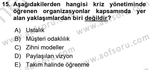 Kriz İletişimi Ve Yönetimi Dersi 2021 - 2022 Yılı (Vize) Ara Sınav Soruları 15. Soru