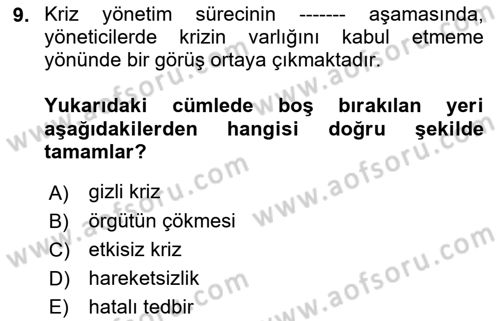 Kriz İletişimi Ve Yönetimi Dersi 2021 - 2022 Yılı (Vize) Ara Sınav Soruları 9. Soru