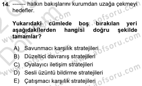 Kriz İletişimi Ve Yönetimi Dersi 2021 - 2022 Yılı (Final) Dönem Sonu Sınav Soruları 14. Soru