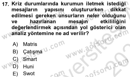 Kriz İletişimi Ve Yönetimi Dersi 2021 - 2022 Yılı (Final) Dönem Sonu Sınav Soruları 17. Soru
