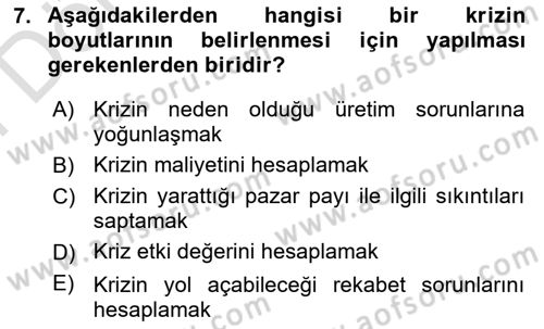 Kriz İletişimi Ve Yönetimi Dersi 2021 - 2022 Yılı (Final) Dönem Sonu Sınav Soruları 7. Soru