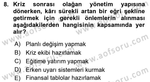 Kriz İletişimi Ve Yönetimi Dersi 2021 - 2022 Yılı (Final) Dönem Sonu Sınav Soruları 8. Soru