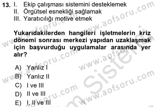 Kriz İletişimi Ve Yönetimi Dersi 2021 - 2022 Yılı Yaz Okulu Sınav Soruları 13. Soru