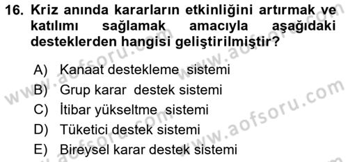 Kriz İletişimi Ve Yönetimi Dersi 2021 - 2022 Yılı Yaz Okulu Sınav Soruları 16. Soru