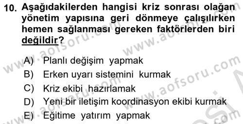 Kriz İletişimi Ve Yönetimi Dersi 2022 - 2023 Yılı Yaz Okulu Sınav Soruları 10. Soru