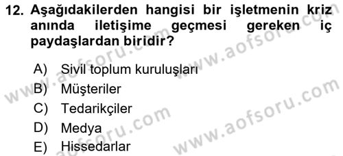 Kriz İletişimi Ve Yönetimi Dersi 2022 - 2023 Yılı Yaz Okulu Sınav Soruları 12. Soru