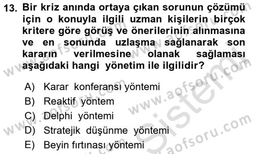 Kriz İletişimi Ve Yönetimi Dersi 2022 - 2023 Yılı Yaz Okulu Sınav Soruları 13. Soru