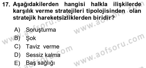 Kriz İletişimi Ve Yönetimi Dersi 2022 - 2023 Yılı Yaz Okulu Sınav Soruları 17. Soru