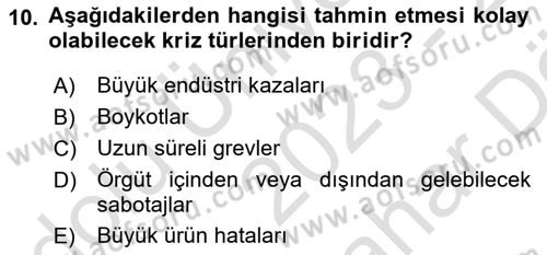 Kriz İletişimi Ve Yönetimi Dersi 2023 - 2024 Yılı (Vize) Ara Sınavı 10. Soru