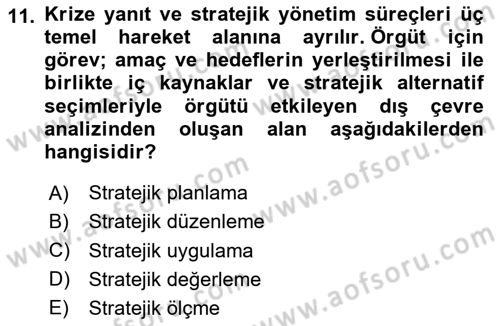 Kriz İletişimi Ve Yönetimi Dersi 2023 - 2024 Yılı (Vize) Ara Sınavı 11. Soru