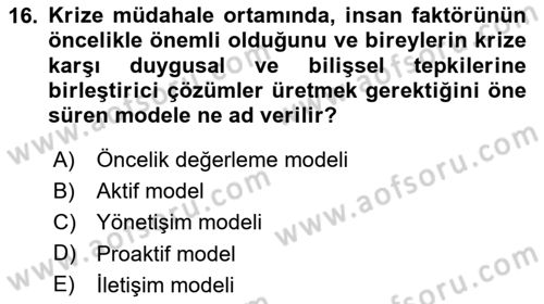 Kriz İletişimi Ve Yönetimi Dersi 2023 - 2024 Yılı (Vize) Ara Sınavı 16. Soru