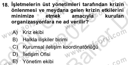 Kriz İletişimi Ve Yönetimi Dersi 2023 - 2024 Yılı (Vize) Ara Sınavı 18. Soru