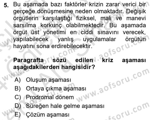 Kriz İletişimi Ve Yönetimi Dersi 2023 - 2024 Yılı (Vize) Ara Sınavı 5. Soru