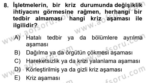 Kriz İletişimi Ve Yönetimi Dersi 2023 - 2024 Yılı (Vize) Ara Sınavı 8. Soru