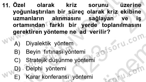 Kriz İletişimi Ve Yönetimi Dersi 2023 - 2024 Yılı (Final) Dönem Sonu Sınav Soruları 11. Soru