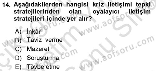 Kriz İletişimi Ve Yönetimi Dersi 2023 - 2024 Yılı (Final) Dönem Sonu Sınav Soruları 14. Soru