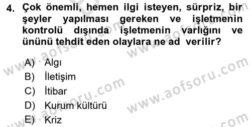 Kriz İletişimi Ve Yönetimi Dersi 2023 - 2024 Yılı (Final) Dönem Sonu Sınav Soruları 4. Soru