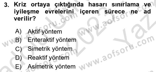 Kriz İletişimi Ve Yönetimi Dersi 2023 - 2024 Yılı Yaz Okulu Sınav Soruları 3. Soru