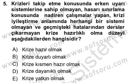 Kriz İletişimi Ve Yönetimi Dersi 2023 - 2024 Yılı Yaz Okulu Sınav Soruları 5. Soru