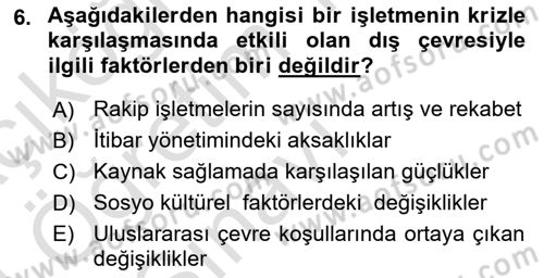 Kriz İletişimi Ve Yönetimi Dersi 2023 - 2024 Yılı Yaz Okulu Sınav Soruları 6. Soru