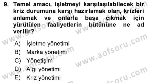Kriz İletişimi Ve Yönetimi Dersi 2023 - 2024 Yılı Yaz Okulu Sınav Soruları 9. Soru