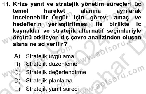 Kriz İletişimi Ve Yönetimi Dersi 2024 - 2025 Yılı (Vize) Ara Sınav Soruları 11. Soru