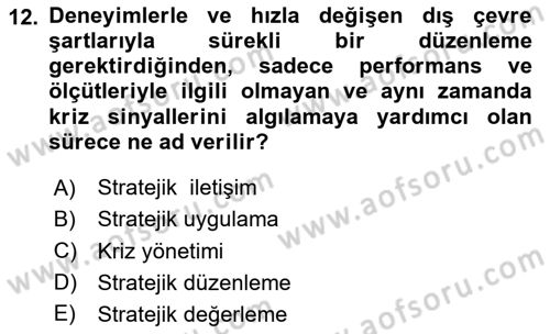Kriz İletişimi Ve Yönetimi Dersi 2024 - 2025 Yılı (Vize) Ara Sınav Soruları 12. Soru