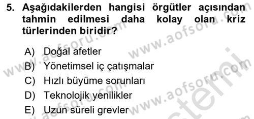 Kriz İletişimi Ve Yönetimi Dersi 2024 - 2025 Yılı (Vize) Ara Sınav Soruları 5. Soru