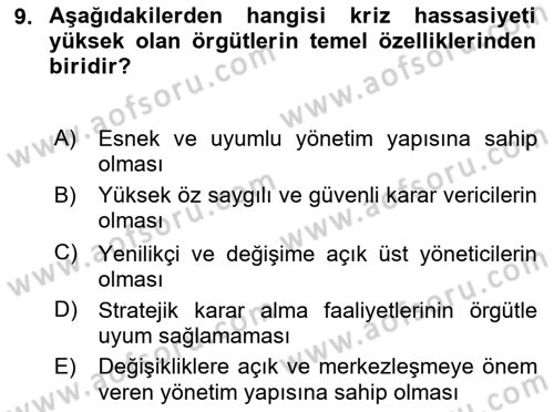 Kriz İletişimi Ve Yönetimi Dersi 2024 - 2025 Yılı (Vize) Ara Sınav Soruları 9. Soru