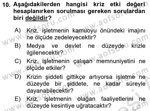 Kriz İletişimi Ve Yönetimi Dersi 2024 - 2025 Yılı (Final) Dönem Sonu Sınav Soruları 10. Soru
