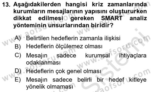 Kriz İletişimi Ve Yönetimi Dersi 2024 - 2025 Yılı (Final) Dönem Sonu Sınav Soruları 13. Soru