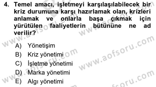 Kriz İletişimi Ve Yönetimi Dersi 2024 - 2025 Yılı (Final) Dönem Sonu Sınav Soruları 4. Soru
