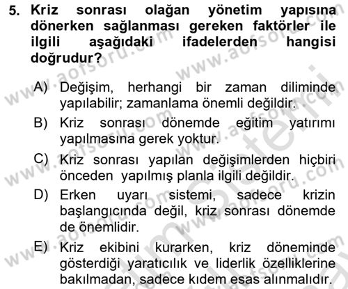 Kriz İletişimi Ve Yönetimi Dersi 2024 - 2025 Yılı (Final) Dönem Sonu Sınav Soruları 5. Soru